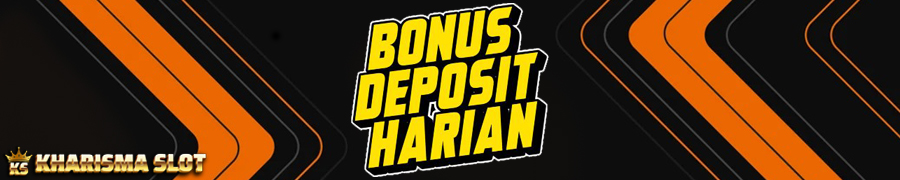 Bonus Deposit Harian KharismaSlot